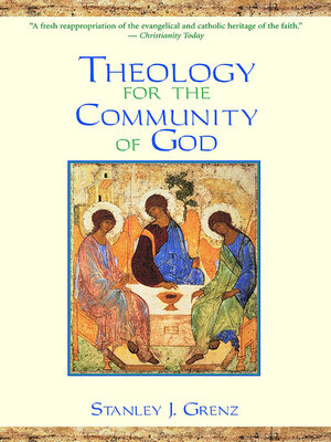 cover image of Theology for the Community of God